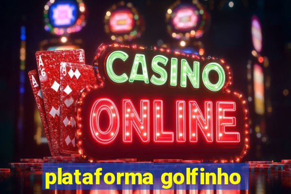 plataforma golfinho